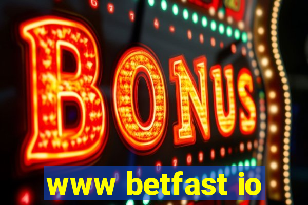 www betfast io